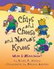 Book cover for "Chips and cheese and Nana's knees".